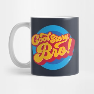 Cool Story Bro! Mug